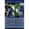 Family Of Rescue Dogs Collection - Books 5-8