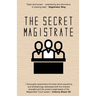 The Secret Magistrate