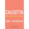 Calcutta: Two Years in the City