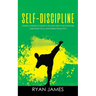 Self-Discipline: 32 Small Changes to Create a Life Long Habit of Self-Discipline, Laser-Sharp Focus, and Extreme Productivity (Self-Dis