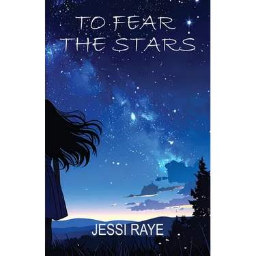 To Fear The Stars