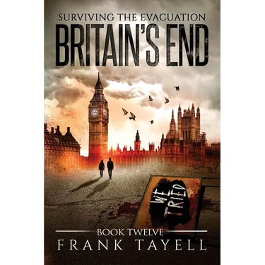 Surviving the Evacuation, Book 12: Britain's End