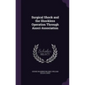 Surgical Shock and the Shockless Operation Through Anoci-Association