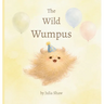The Wild Wumpus: a little book about big feelings