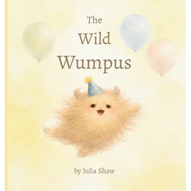 The Wild Wumpus: a little book about big feelings