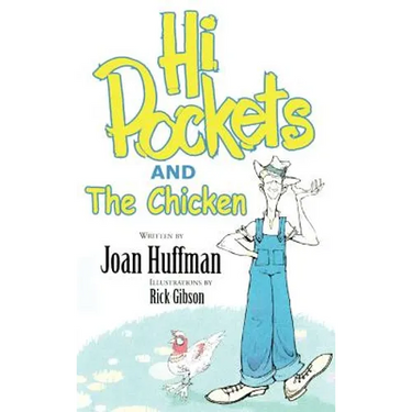 Hi-Pockets and The Chicken