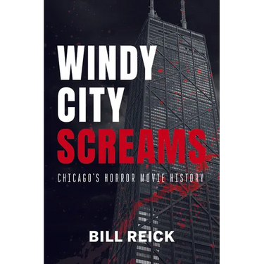 Windy City Screams: Chicago's Horror Movie History