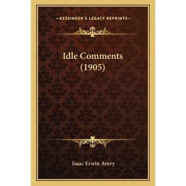 Idle Comments (1905)