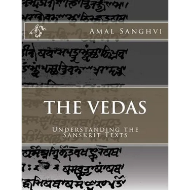 The Vedas: Understanding the Sanskrit Texts