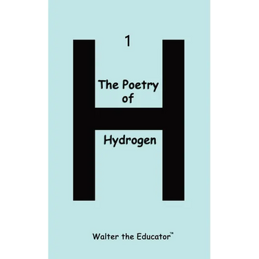 The Poetry of Hydrogen