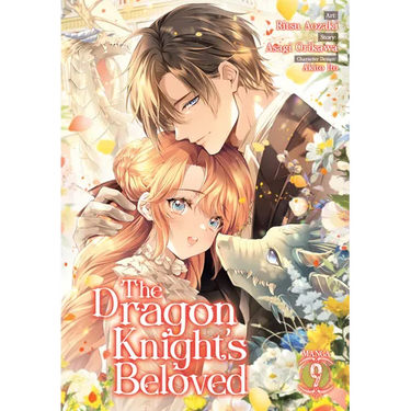 The Dragon Knight's Beloved (Manga) Vol. 9