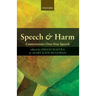Speech and Harm: Controversies Over Free Speech