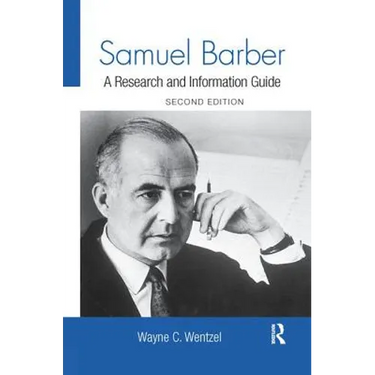 Samuel Barber: A Research and Information Guide
