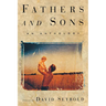 Fathers and Sons: An Anthology