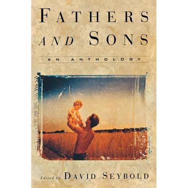 Fathers and Sons: An Anthology