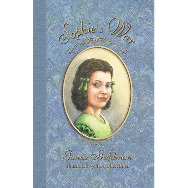 Sophie's War: The Journal of Anna Sophie Franziska Guenther