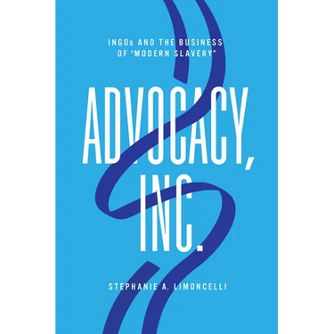 Advocacy, Inc.: Ingos and the Business of Modern Slavery
