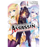 The World's Finest Assassin Gets Reincarnated in Another World as an Aristocrat, Vol. 1 (Manga)