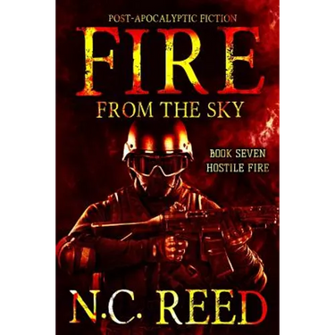 Fire From the Sky: Hostile Fire