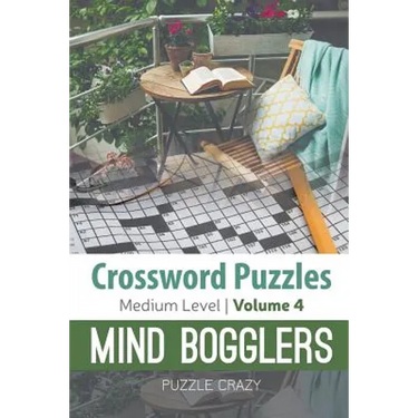 Crossword Puzzles Medium Level: Mind Bogglers Vol. 4