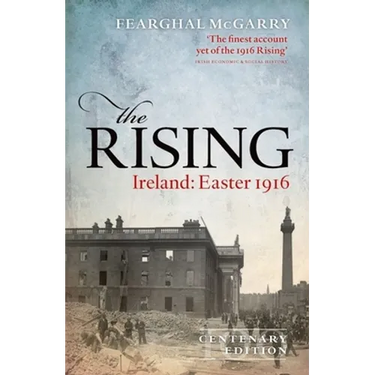 Rising (New Edition): Ireland: Easter 1916 (Centenary)