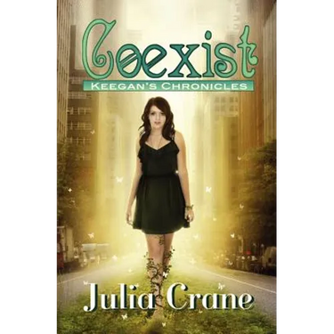 Coexist: Keegan's Chronicles: Keegan's Chronicles