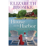 House on the Harbor: A Birch Harbor Novel