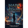 Mars and the Stars: A Journey Beyond Imagination