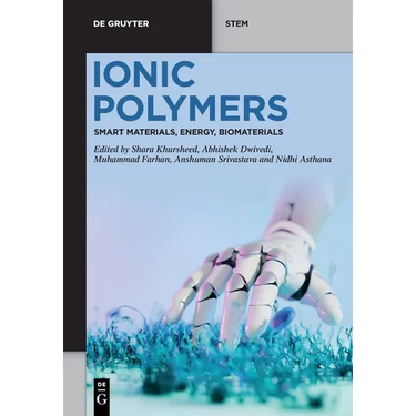Ionic Polymers: Smart Materials, Energy, Biomaterials