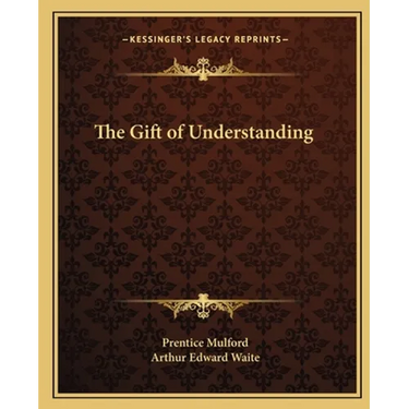 The Gift of Understanding
