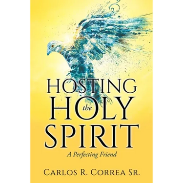 Hosting the Holy Spirit: A Perfecting Friend