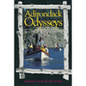 Adirondack Odysseys: Exploring Museums and Historic Places from the Mohaw to the St. Lawrence