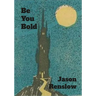 Be You Bold: A Fantasy TTRPG System For Pencil and Paper Dice Games
