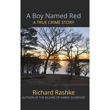 A Boy Named Red: A True Crime Story