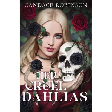 Her Cruel Dahlias