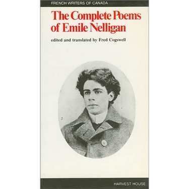 The Complete Poems of Emile Nelligan