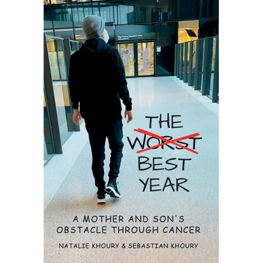 The Worst Best Year - A Mother and Son's Obstacle Through Cancer