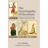 The Encyclopedia of Occultism: Hermetic Initiation Through the Major Arcana of the Tarot