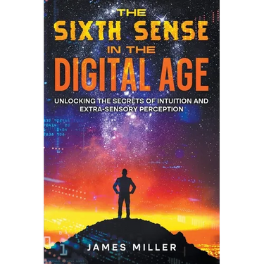 The Sixth Sense in the Digital Age