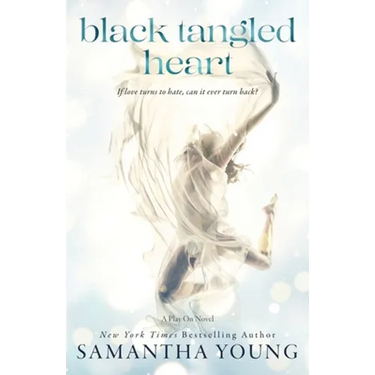 Black Tangled Heart: A Play On Novel