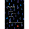 Azadi: Freedom. Fascism. Fiction.