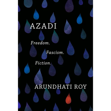 Azadi: Freedom. Fascism. Fiction.