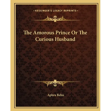 The Amorous Prince Or The Curious Husband