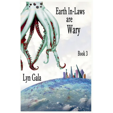 Earth In-Laws are Wary
