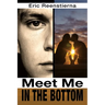 Meet Me in the Bottom