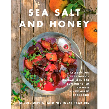 Sea Salt and Honey: Celebrating the Food of Kardamili in 100 Sun-Drenched Recipes: A New Greek Cookbook