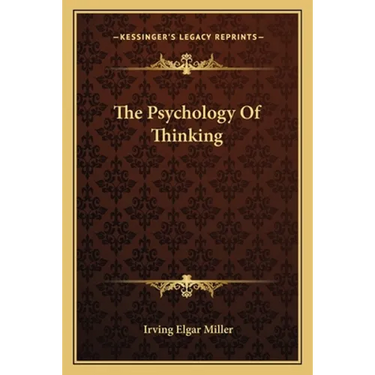 The Psychology Of Thinking