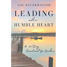 Leading With a Humble Heart