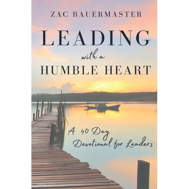 Leading With a Humble Heart