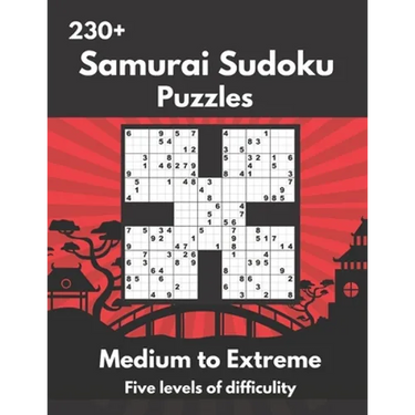 Samurai Sudoku Puzzles: Medium to Extremely Hard Samurai Sudoku Puzzles